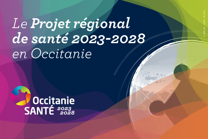 Le Projet régional de santé Occitanie 2023-2028